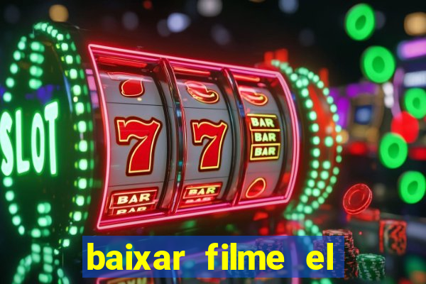 baixar filme el dorado (1966 dublado)